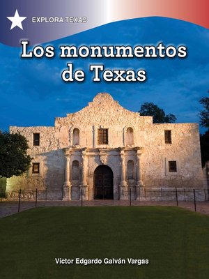 cover image of Los monumentos de Texas (Texas Monuments)